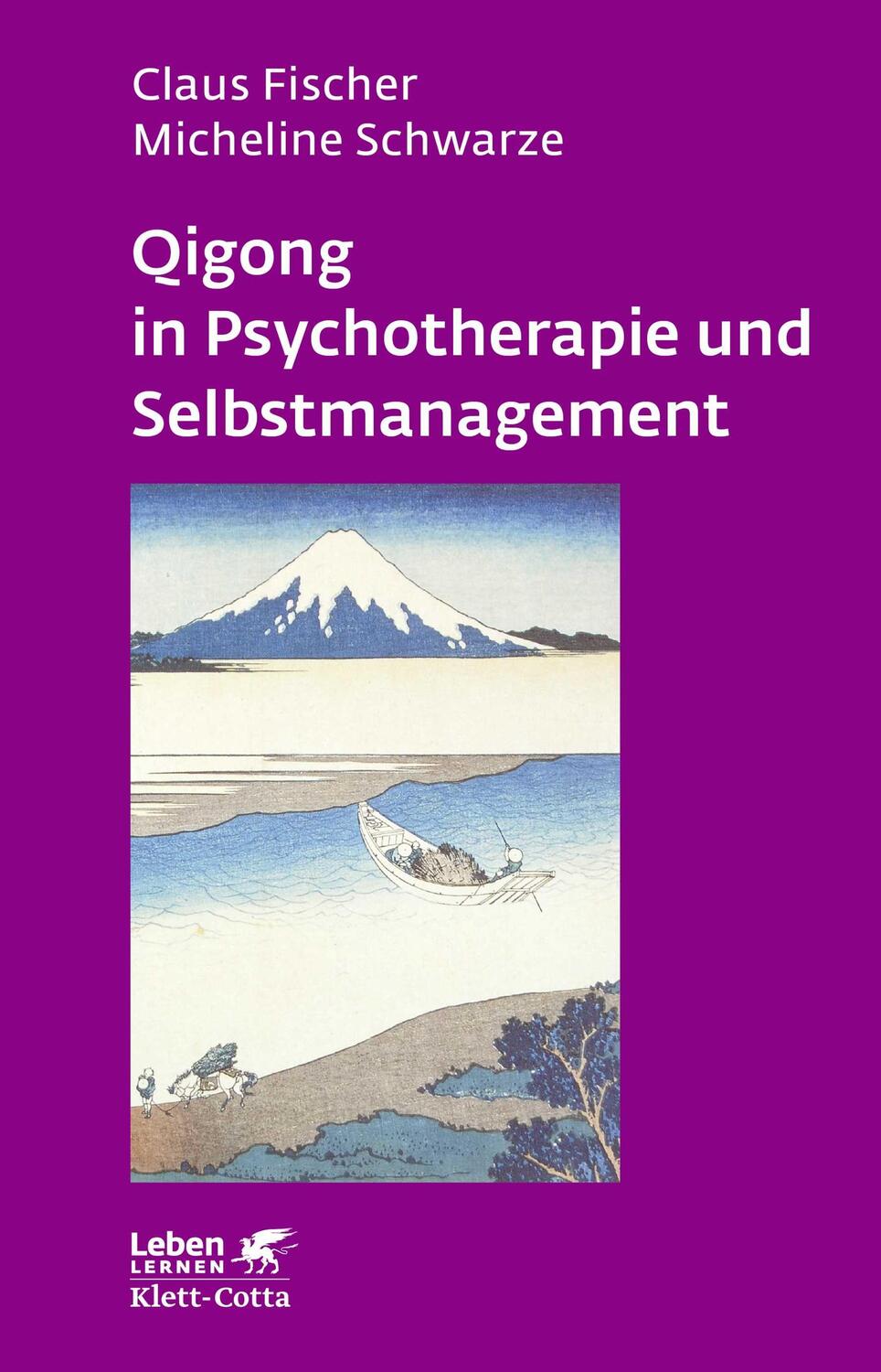 Cover: 9783608890600 | Qigong in Psychotherapie und Selbstmanagement | Claus Fischer | Buch