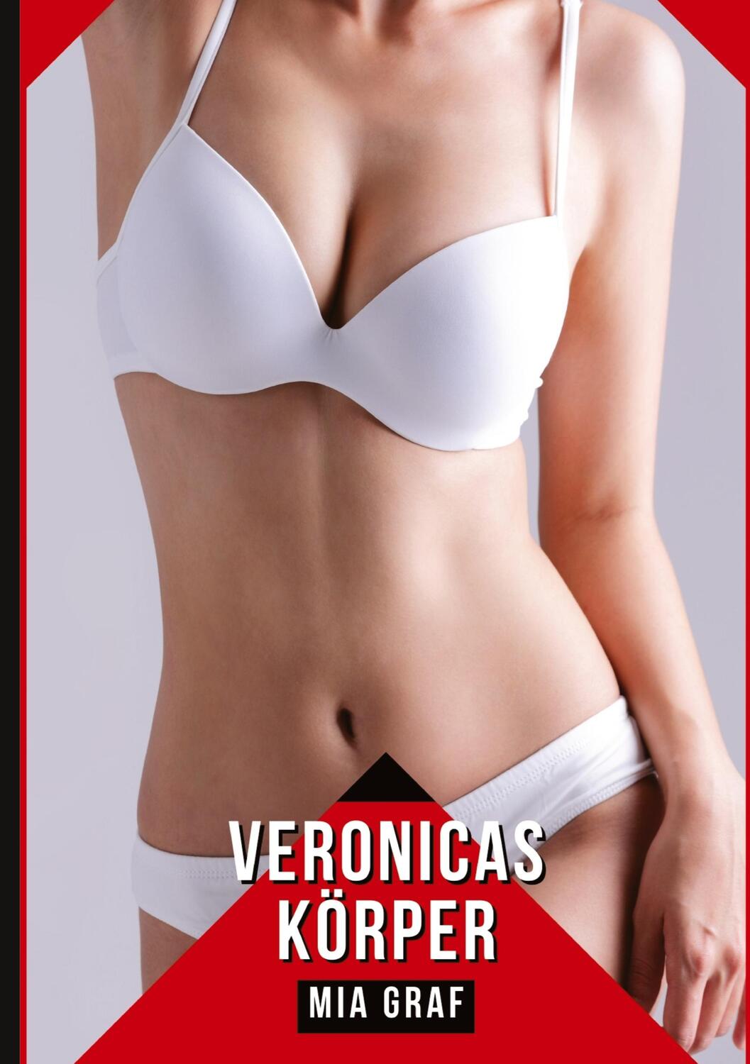 Cover: 9783384125545 | Veronicas Körper | Geschichten mit explizitem Sex für Erwachsene