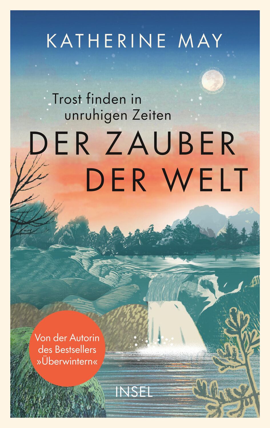 Cover: 9783458643920 | Der Zauber der Welt | Katherine May | Buch | 222 S. | Deutsch | 2023