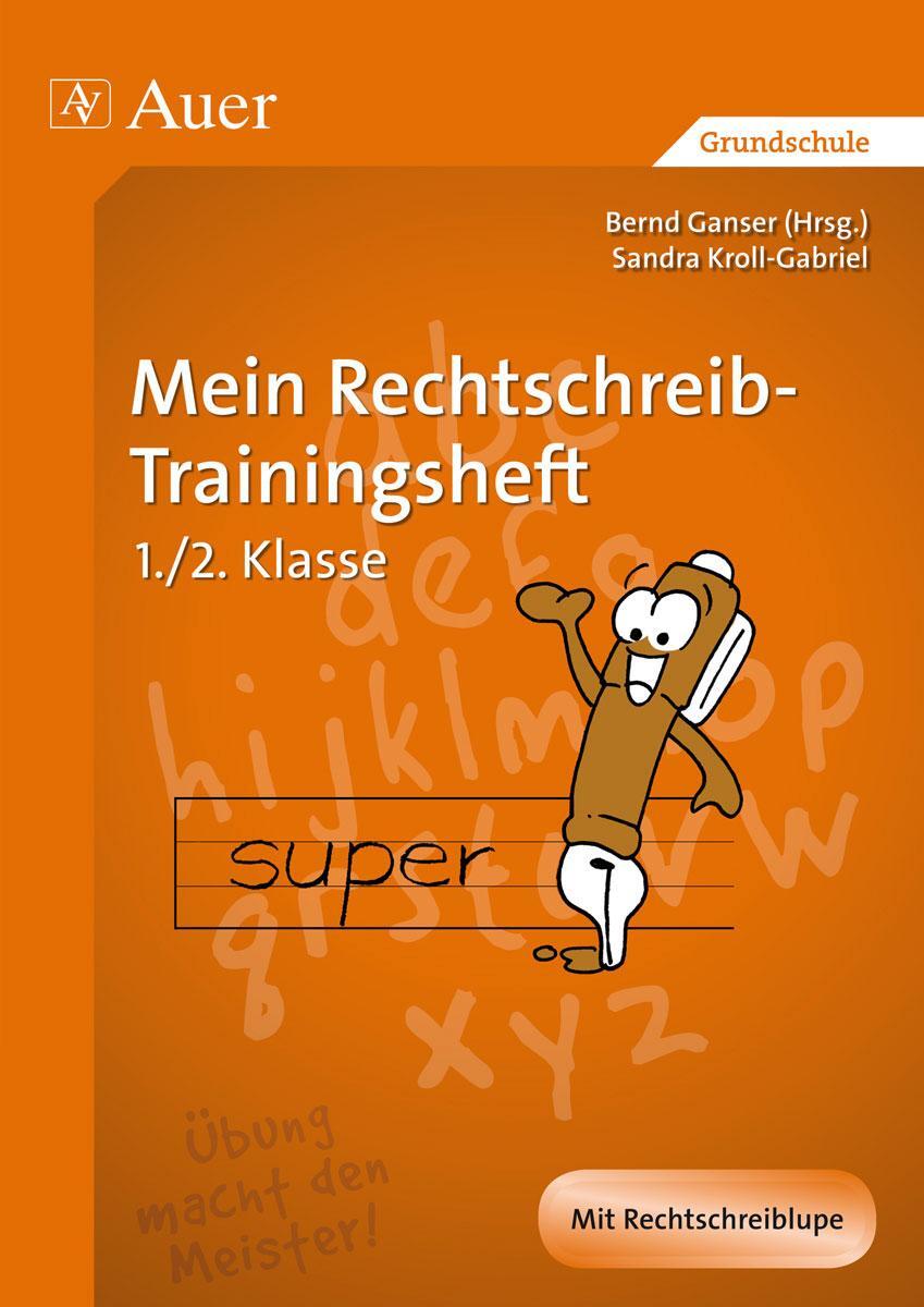 Cover: 9783403067634 | Mein Rechtschreib-Trainingsheft | 1. und 2. Klasse | Kroll-Gabriel