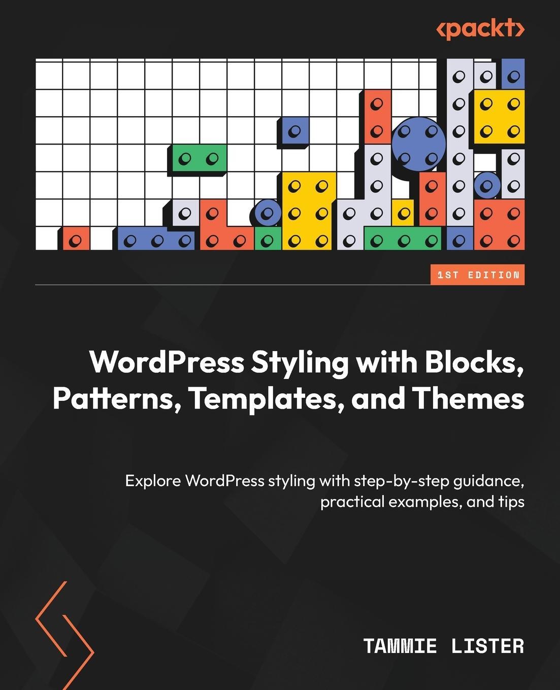 Cover: 9781804618509 | WordPress Styling with Blocks, Patterns, Templates, and Themes | Buch