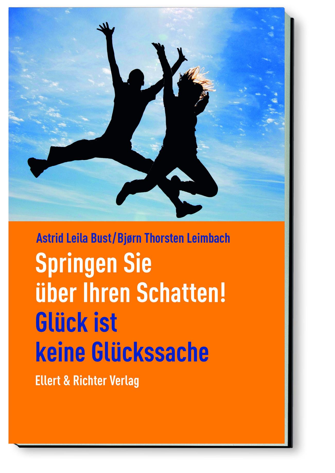 Cover: 9783831904396 | Springen Sie über Ihren Schatten! | Glück ist keine Glückssache | Buch