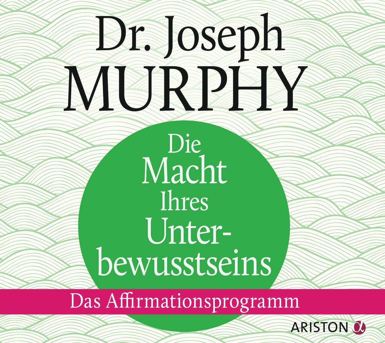 Cover: 9783424201307 | Die Macht Ihres Unterbewusstseins. Das Affirmationsprogramm | Murphy