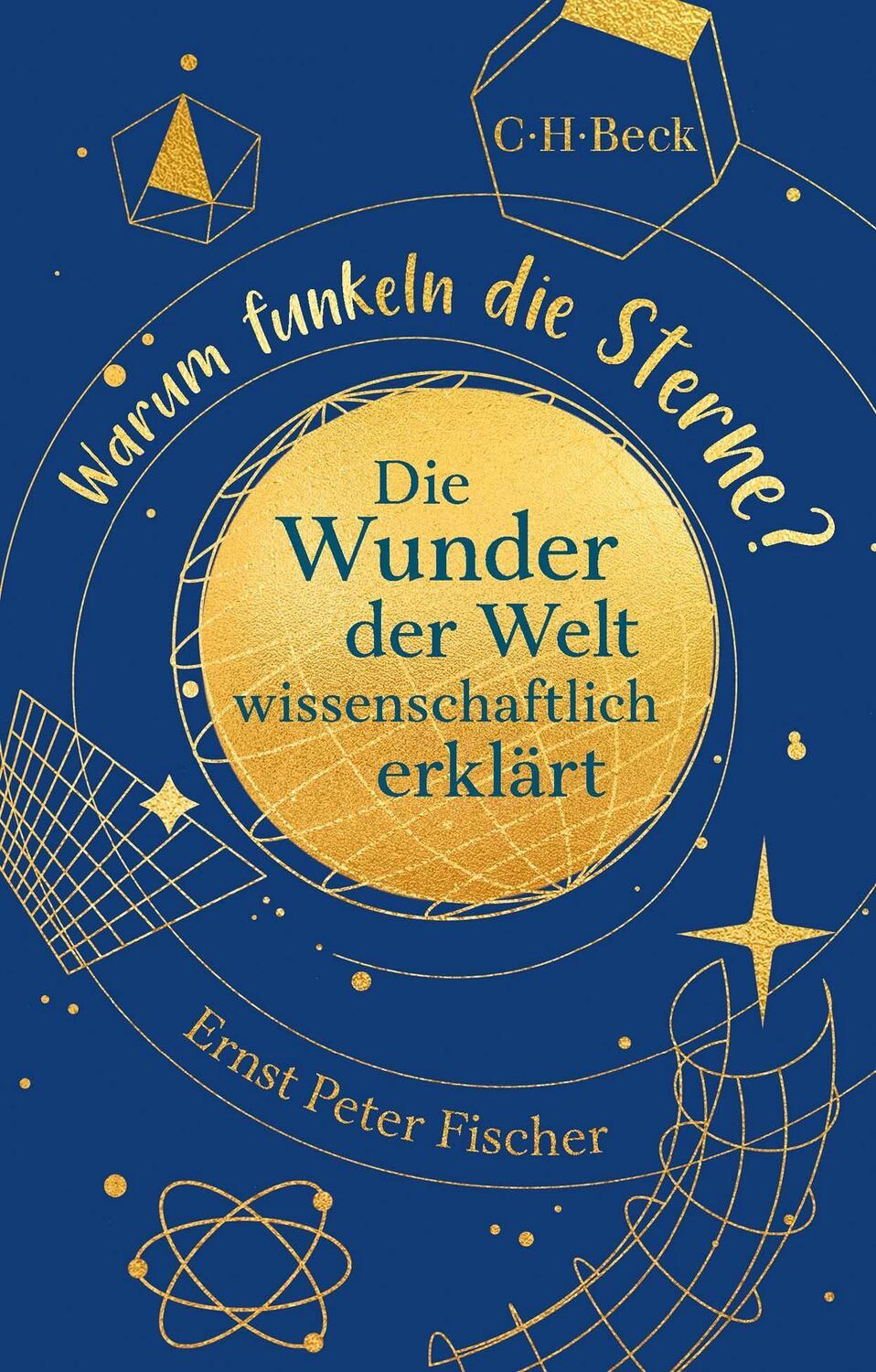 Cover: 9783406797910 | Warum funkeln die Sterne? | Ernst Peter Fischer | Buch | gebunden