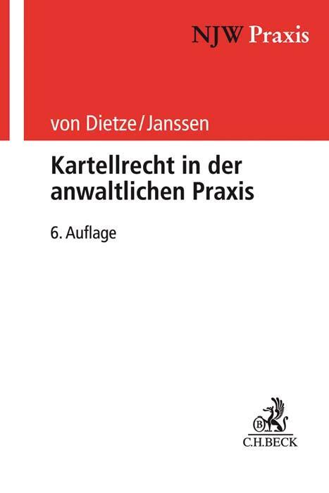 Cover: 9783406741708 | Kartellrecht in der anwaltlichen Praxis | Philipp von Dietze (u. a.)