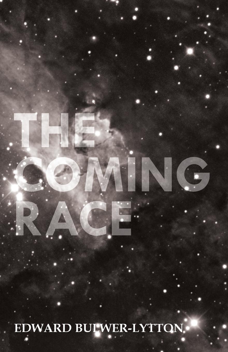 Cover: 9781473323773 | The Coming Race | Edward Bulwer-Lytton | Taschenbuch | Paperback