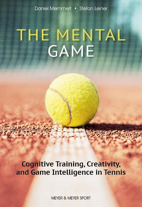 Cover: 9781782552581 | The Mental Game | Stefan Leiner | Taschenbuch | 184 S. | Englisch