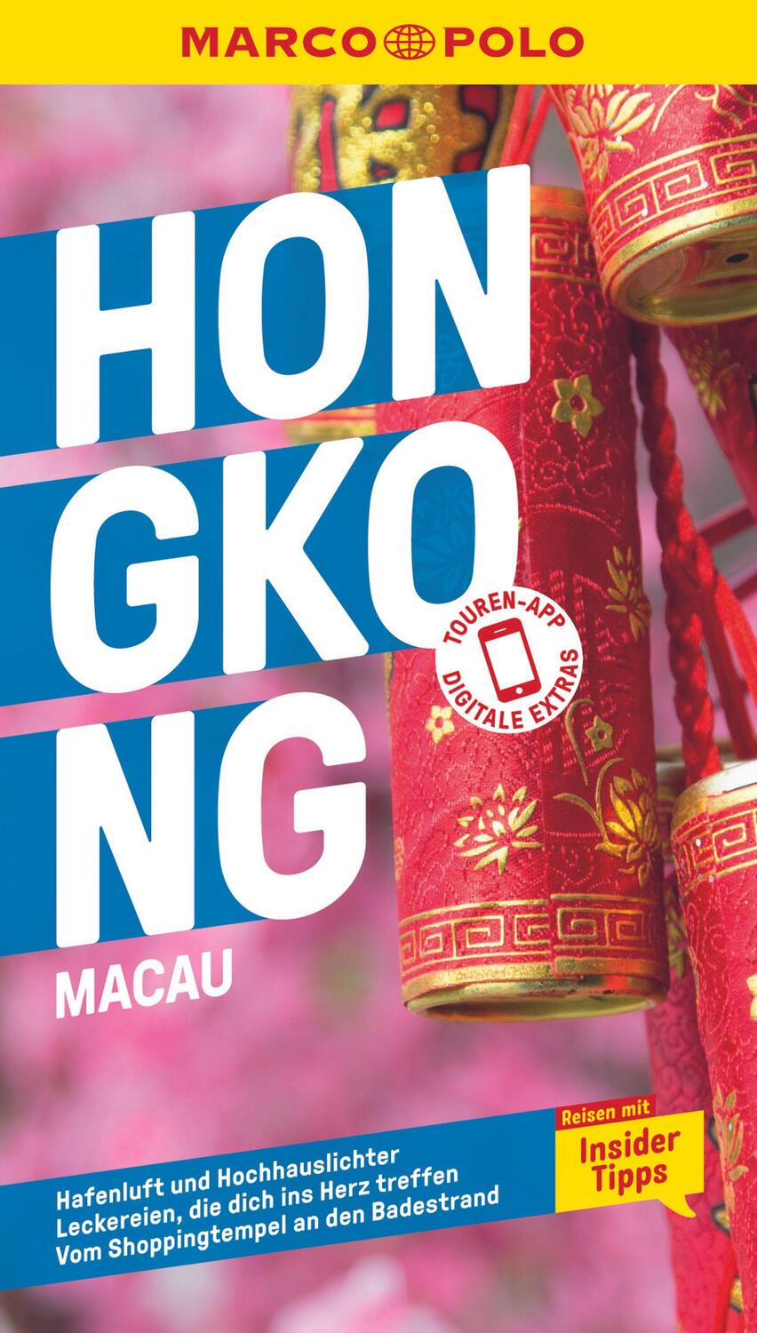 Cover: 9783829749701 | MARCO POLO Reiseführer Hongkong, Macau | Hans Wilm Schütte | Buch