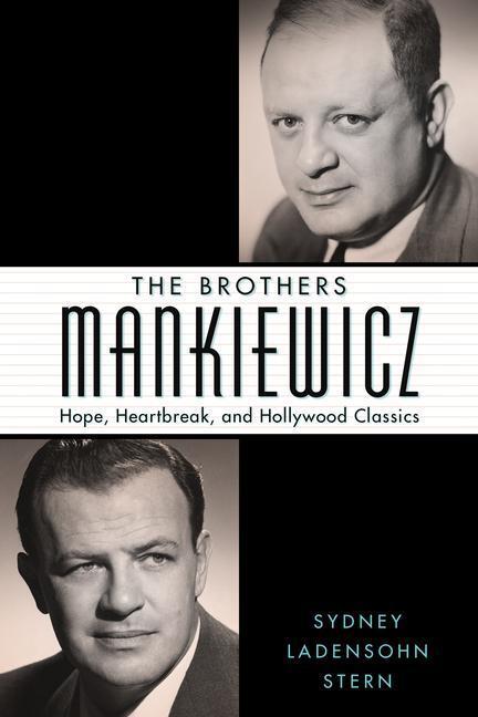 Cover: 9781617032677 | Brothers Mankiewicz | Hope, Heartbreak, and Hollywood Classics | Stern