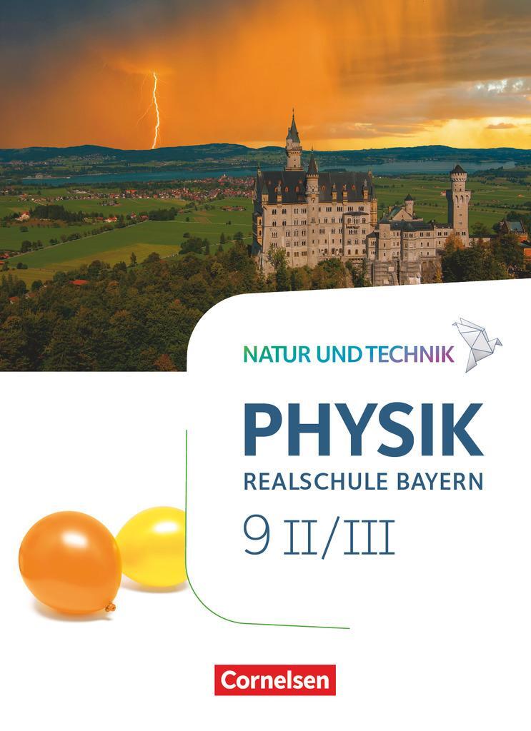 Cover: 9783060137961 | Natur und Technik - Physik Band 9: Wahlpflichtfächergruppe II-III -...