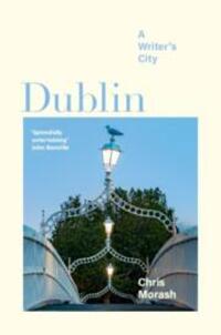 Cover: 9781108831642 | Dublin | A Writer's City | Christopher Morash | Buch | Englisch | 2023