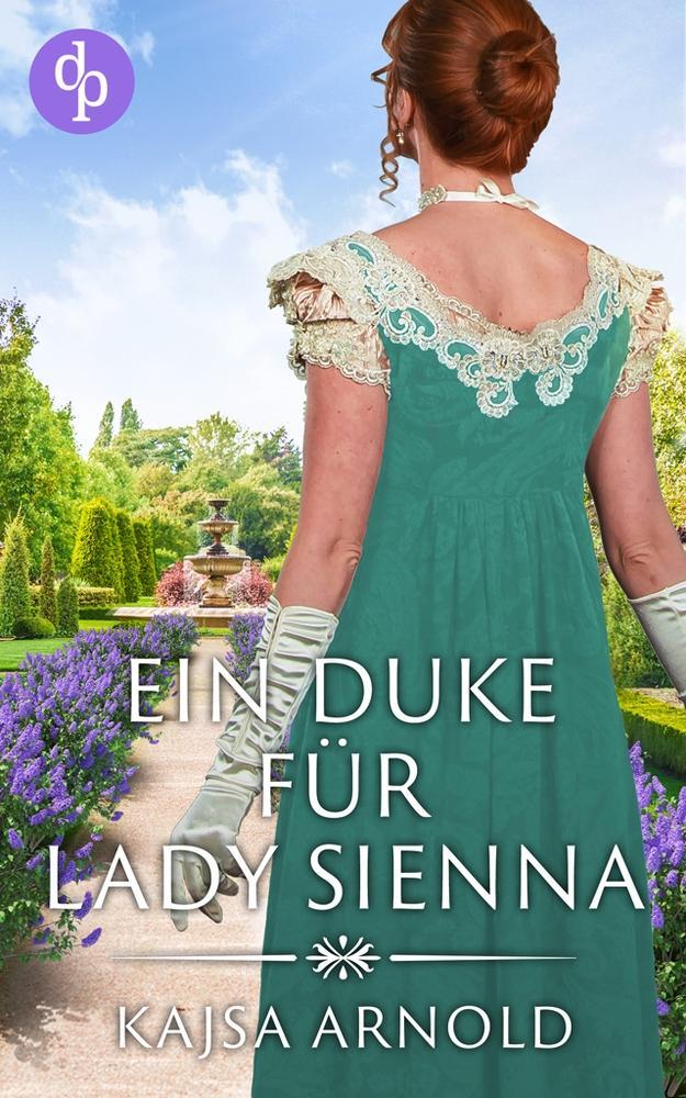 Cover: 9783987784057 | Ein Duke für Lady Sienna | Kajsa Arnold | Taschenbuch | Paperback
