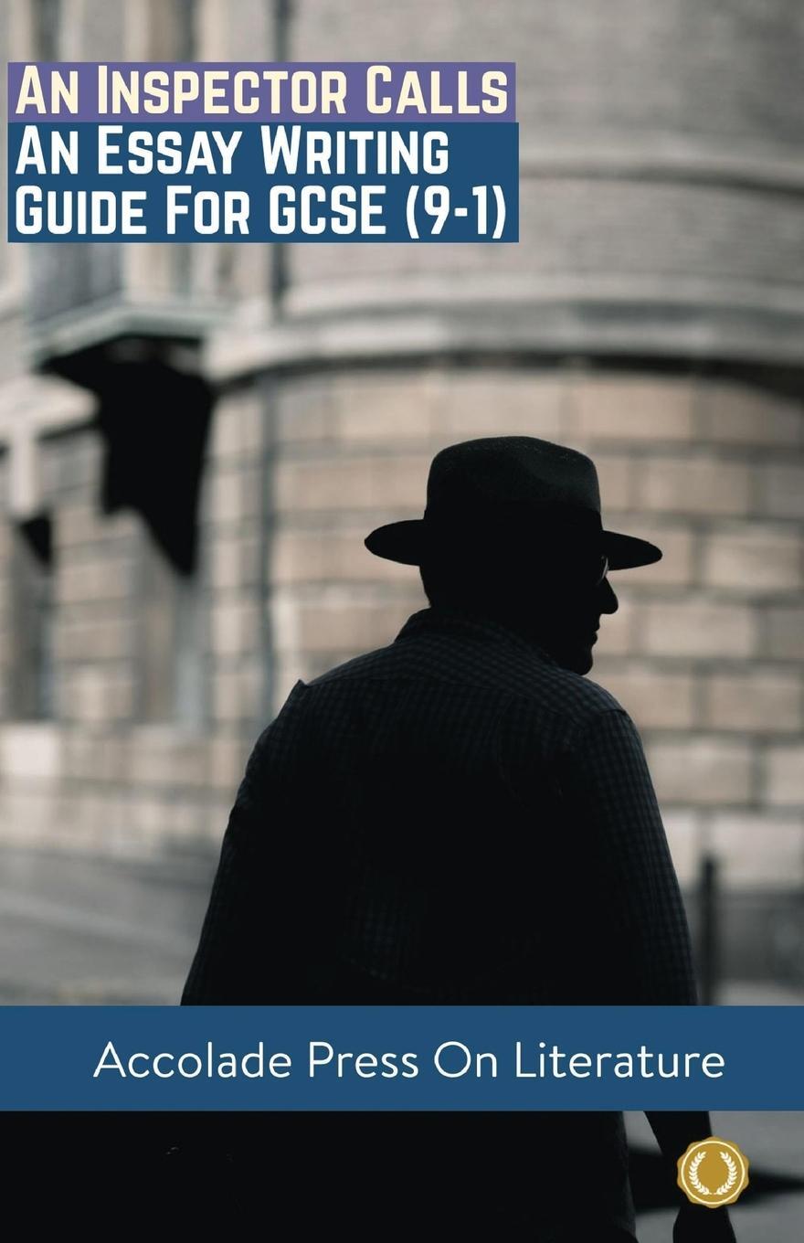 Cover: 9781913988012 | An Inspector Calls | Essay Writing Guide for GCSE (9-1) | Taschenbuch