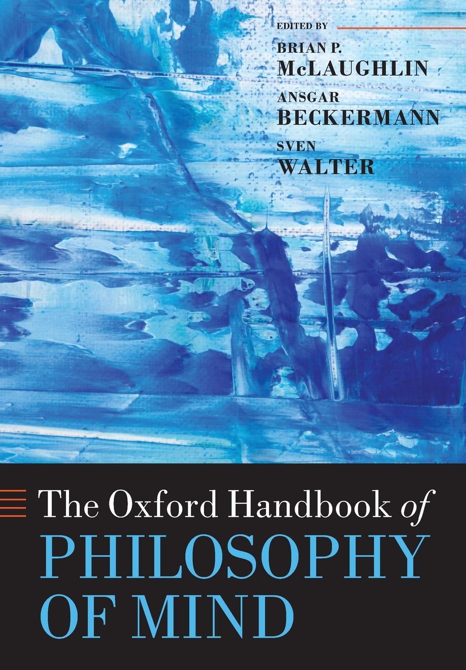 Cover: 9780199596317 | Oxford Handbook of Philosophy of Mind | Sven Walter | Taschenbuch