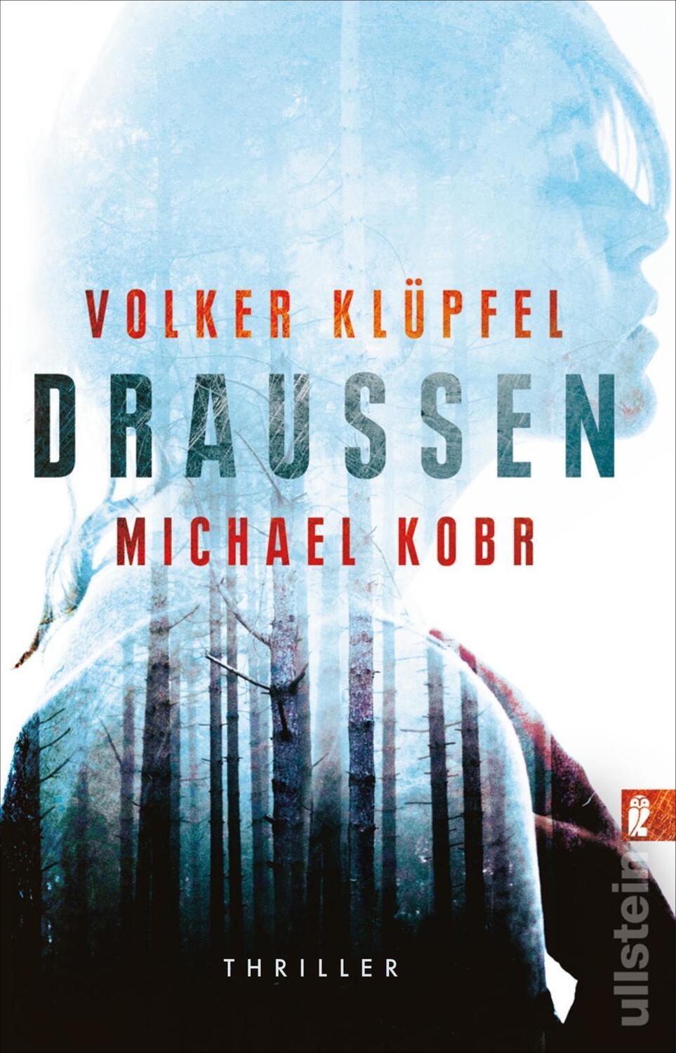 Cover: 9783548063492 | Draussen | Thriller | Volker Klüpfel (u. a.) | Taschenbuch | 384 S.