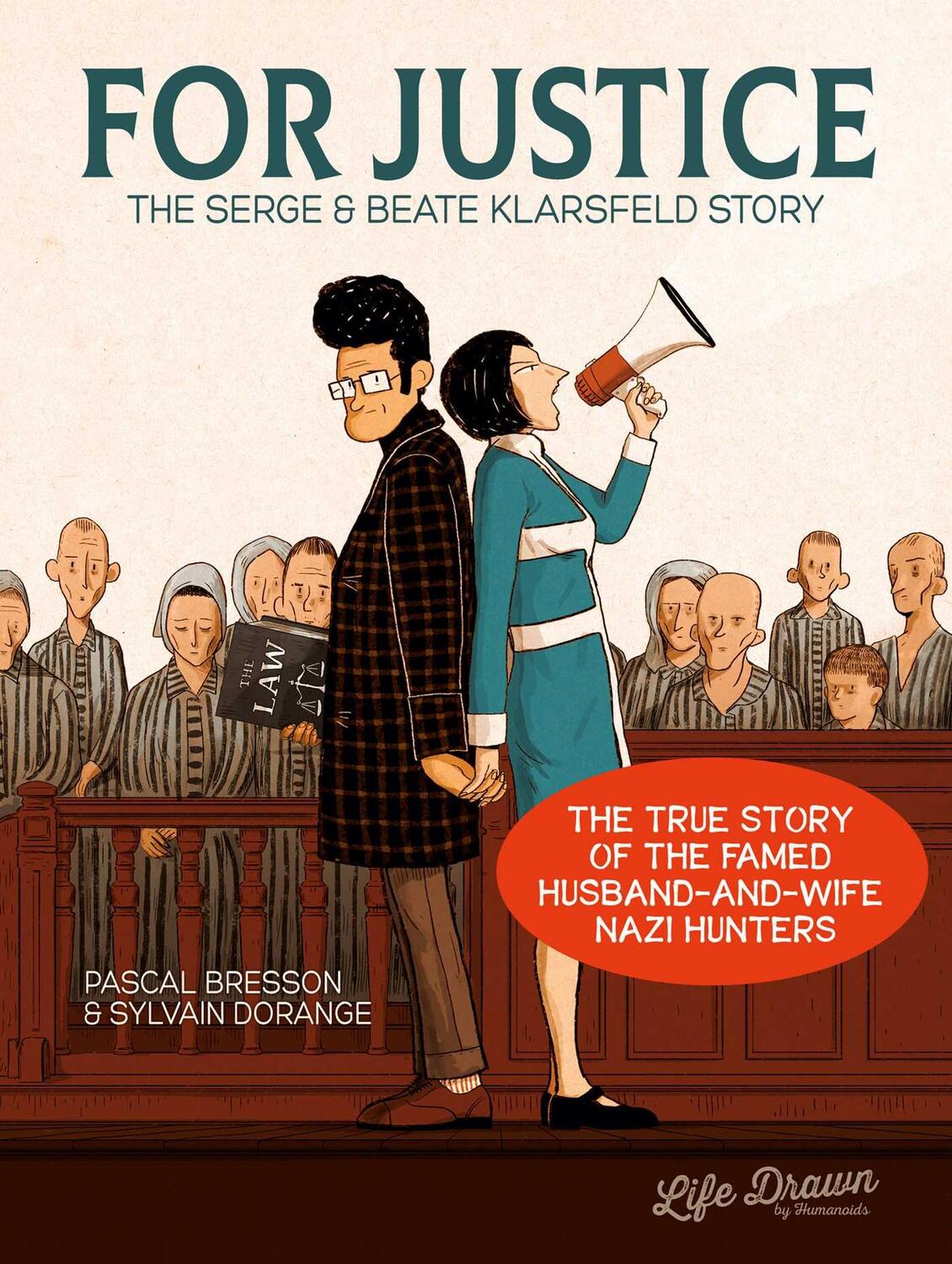 Cover: 9781643375243 | For Justice: The Serge &amp; Beate Klarsfeld Story | Pascal Bresson | Buch