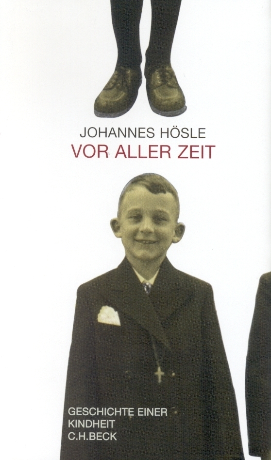 Cover: 9783406461026 | Vor aller Zeit | Geschichte einer Kindheit | Johannes Hösle | Buch