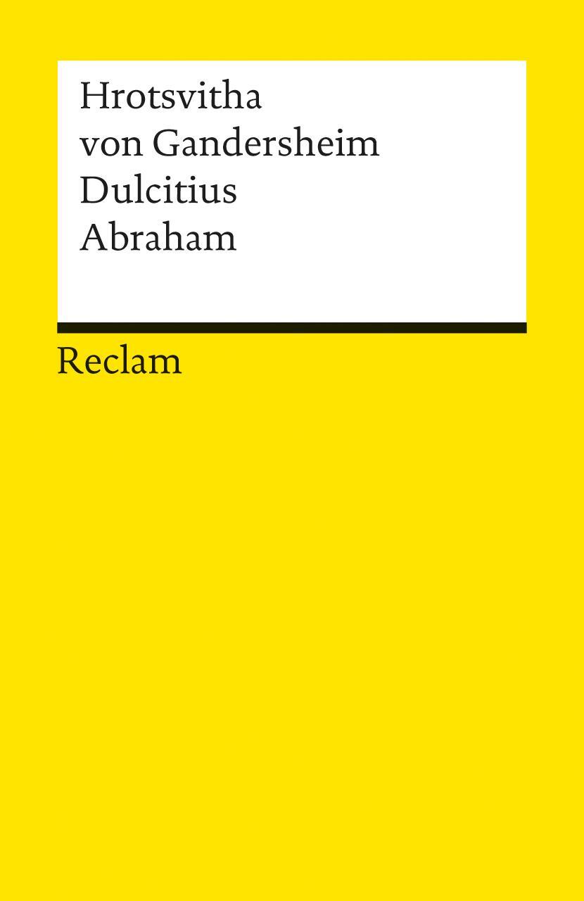 Cover: 9783150075241 | Dulcitius / Abraham | Hrotsvitha von Gandersheim | Taschenbuch | 2001