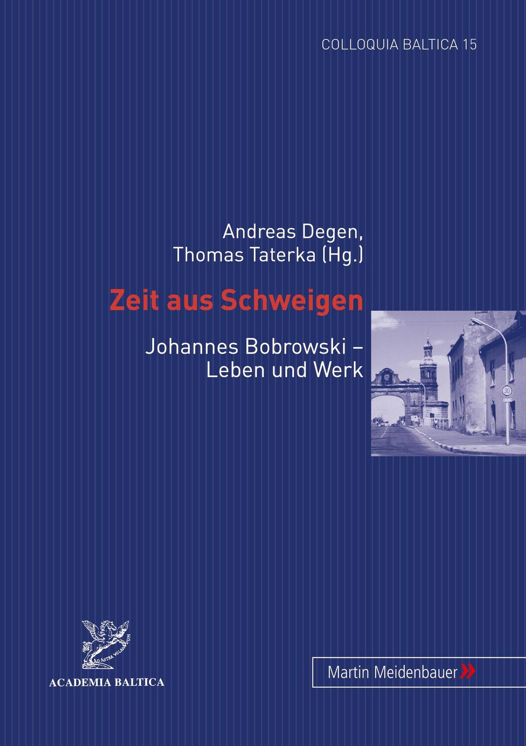 Cover: 9783899751192 | Zeit aus Schweigen | Johannes Bobrowski - Leben und Werk | Taschenbuch
