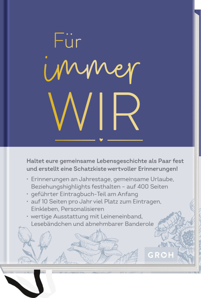 Cover: 4036442009956 | Für immer wir - unsere gemeinsame Geschichte | Groh Verlag | Buch