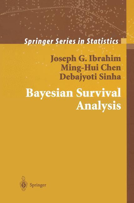 Cover: 9780387952772 | Bayesian Survival Analysis | Joseph G. Ibrahim (u. a.) | Buch | xiv