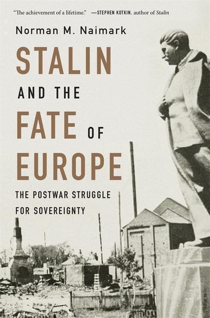 Cover: 9780674292154 | Stalin and the Fate of Europe | The Postwar Struggle for Sovereignty