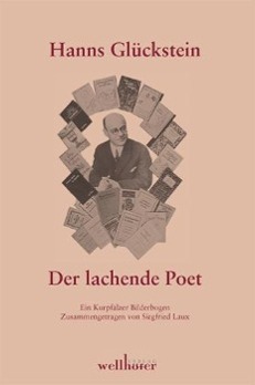 Cover: 9783939540229 | Hanns Glückstein - Der lachende Poet | Ein Kurpfälzer Bilderbogen