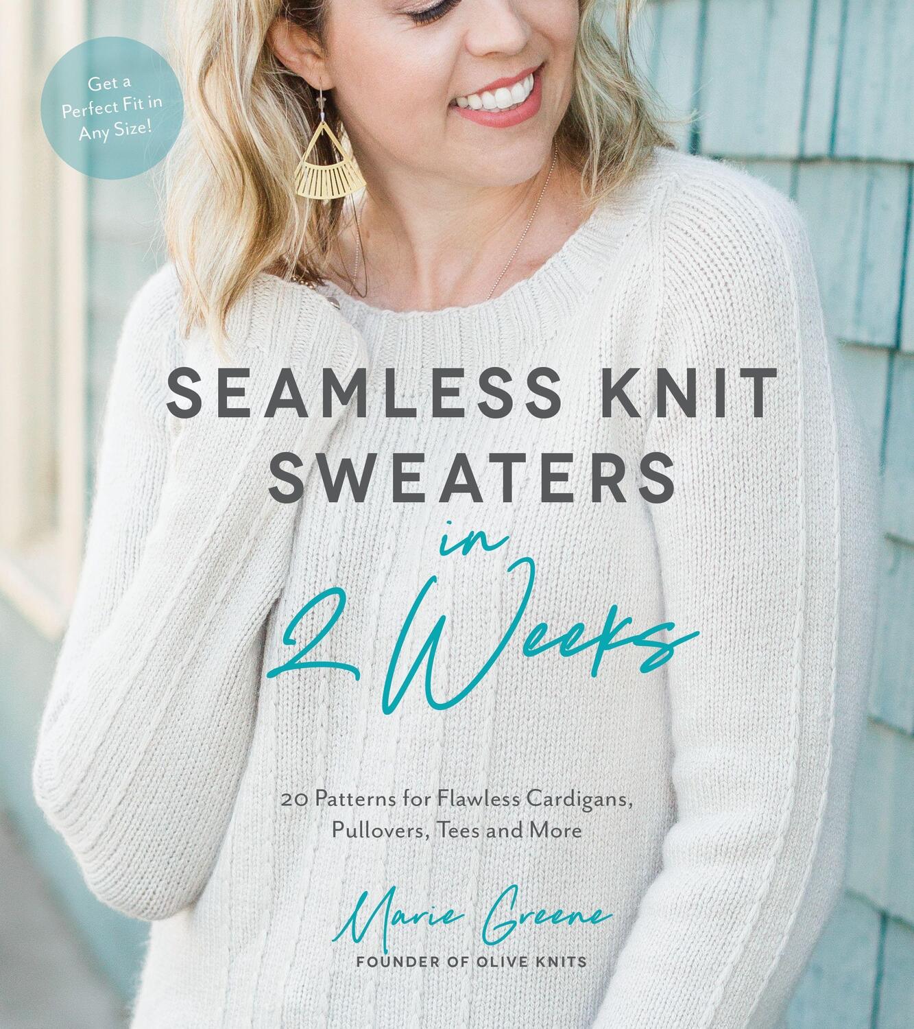 Cover: 9781624147401 | Seamless Knit Sweaters in 2 Weeks: 20 Patterns for Flawless...