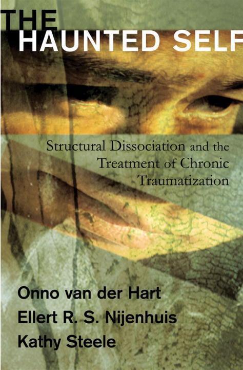 Cover: 9780393704013 | The Haunted Self | Onno van der, Ph.D. Hart (u. a.) | Buch | Englisch