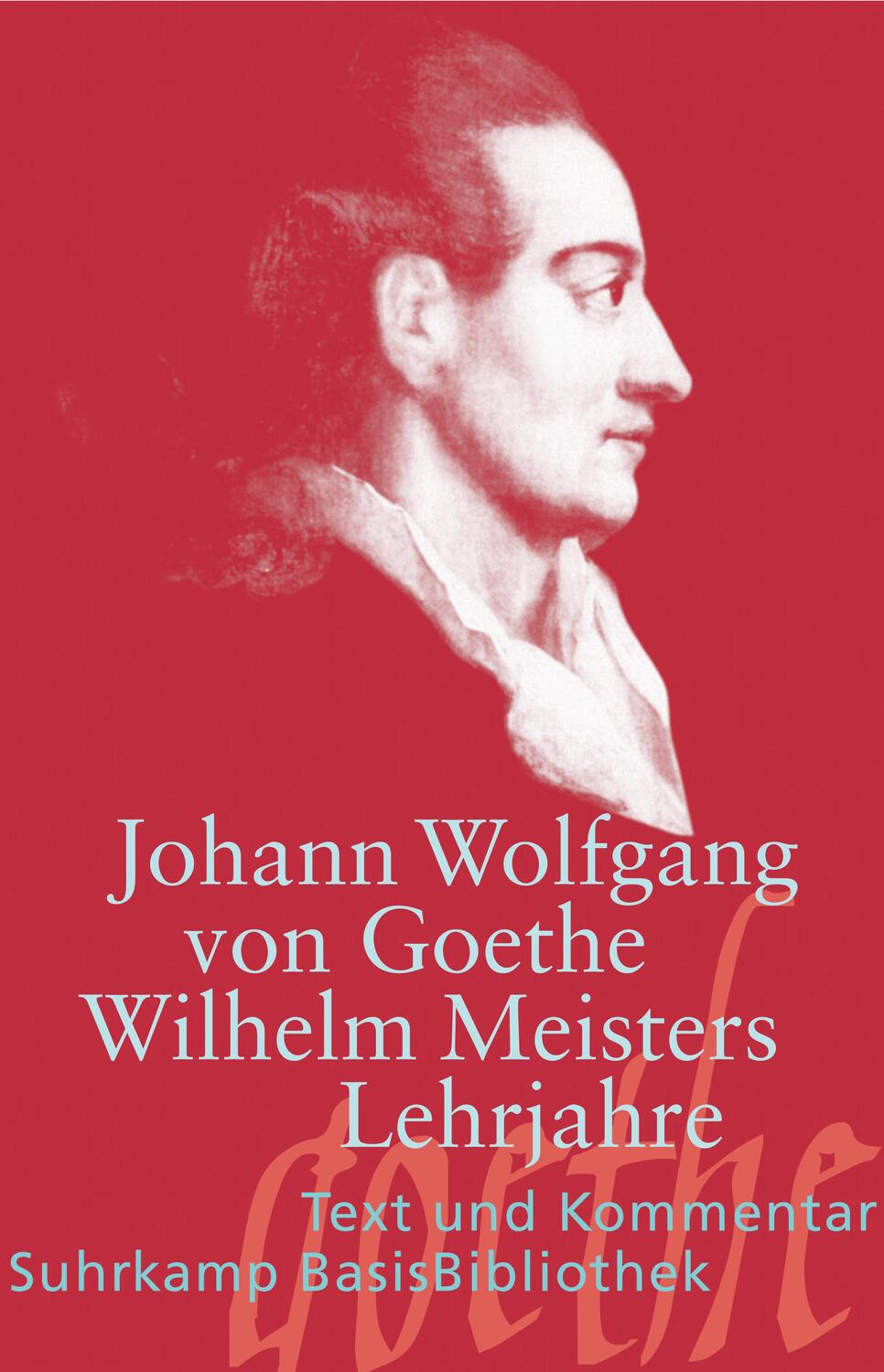 Cover: 9783518188859 | Wilhelm Meisters Lehrjahre | Johann Wolfgang von Goethe | Taschenbuch