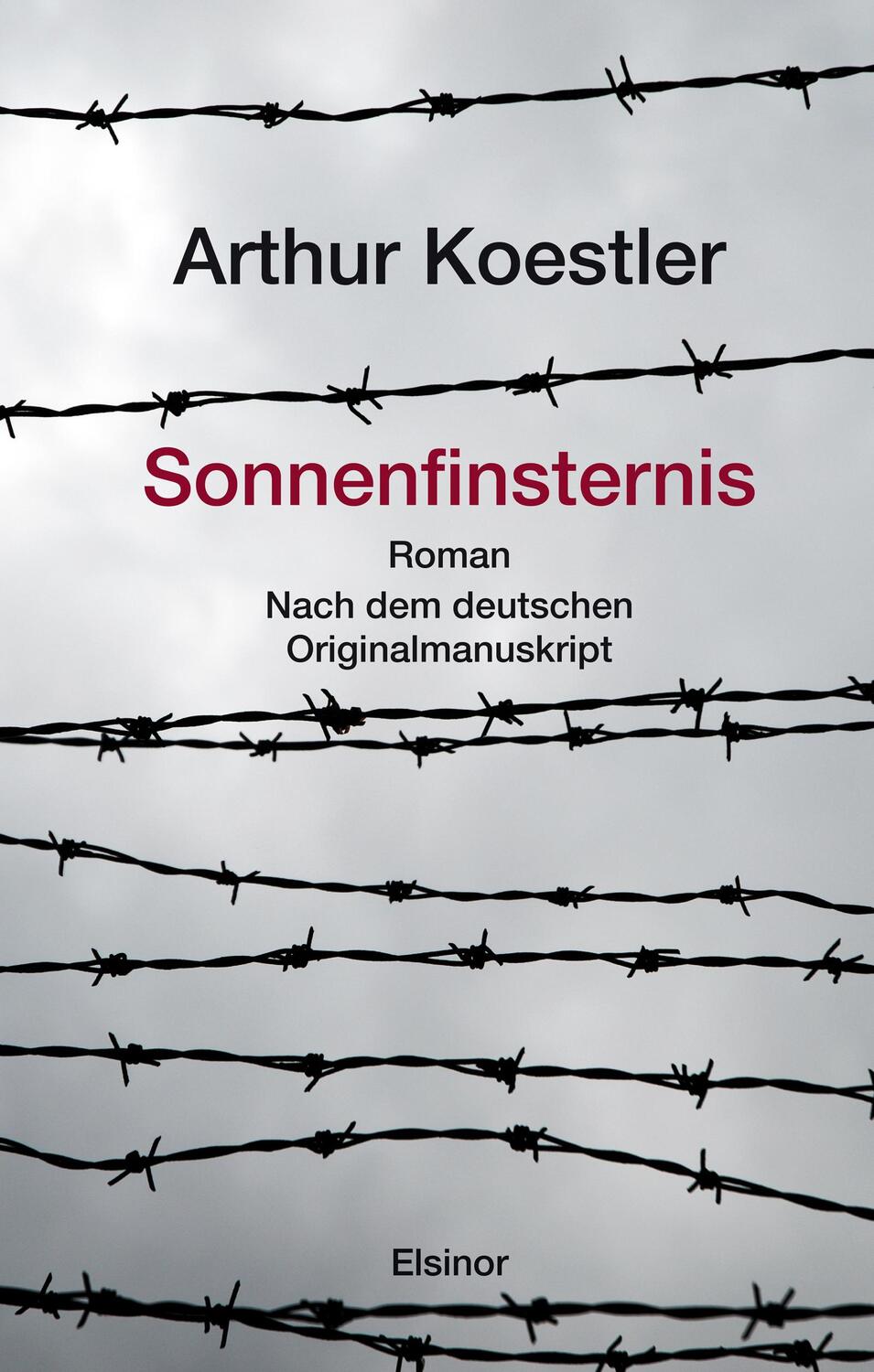 Cover: 9783942788403 | Sonnenfinsternis | Roman. Nach dem Originalmanuskript | Koestler