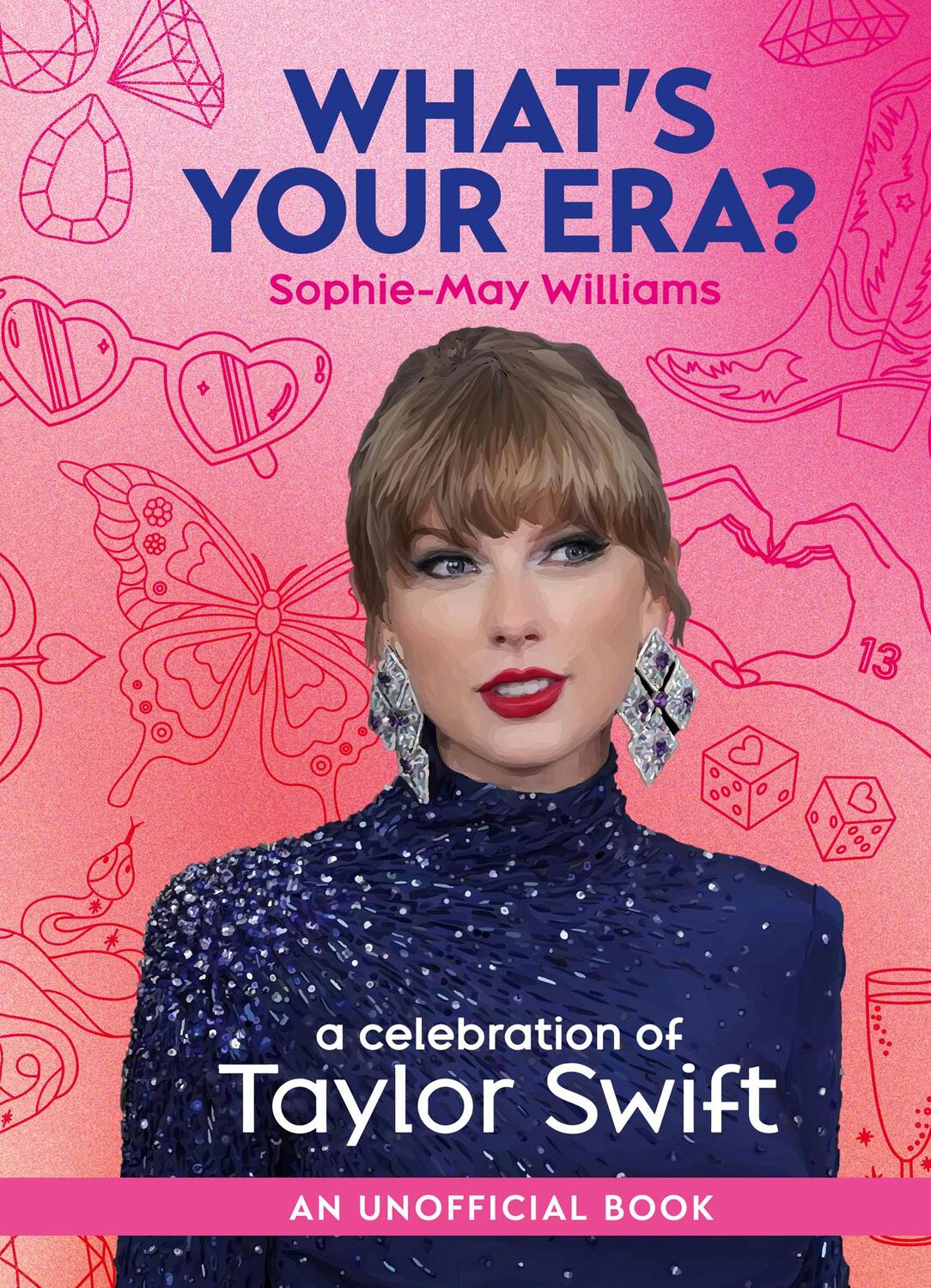 Cover: 9780008686260 | What's Your Era? | A Celebration of Taylor Swift | Sophie-May Williams