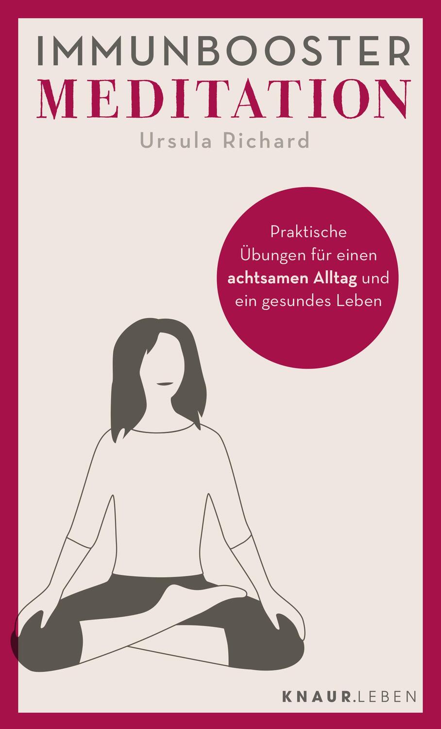 Cover: 9783426879085 | Immunbooster Meditation | Ursula Richard | Taschenbuch | 78 S. | 2021