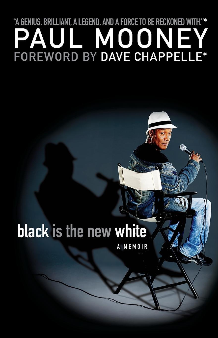 Cover: 9781416587965 | Black Is the New White | Paul Mooney | Taschenbuch | Paperback | 2010