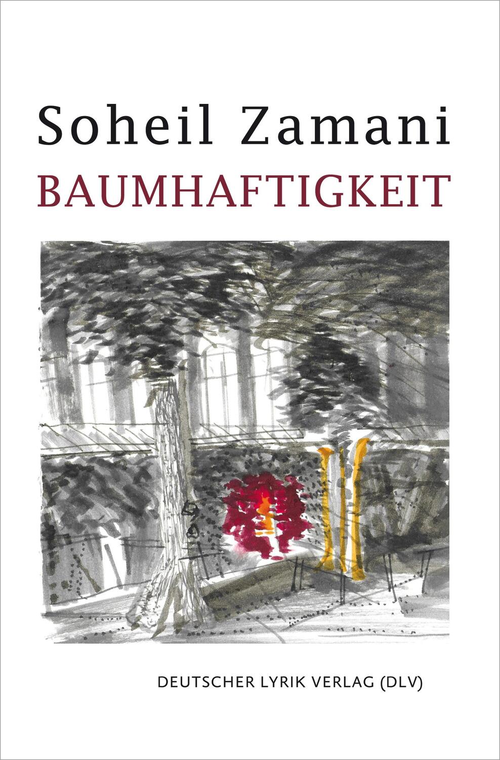 Cover: 9783842247871 | Baumhaftigkeit | Gedichte | Soheil Zamani | Taschenbuch | 52 S. | 2021