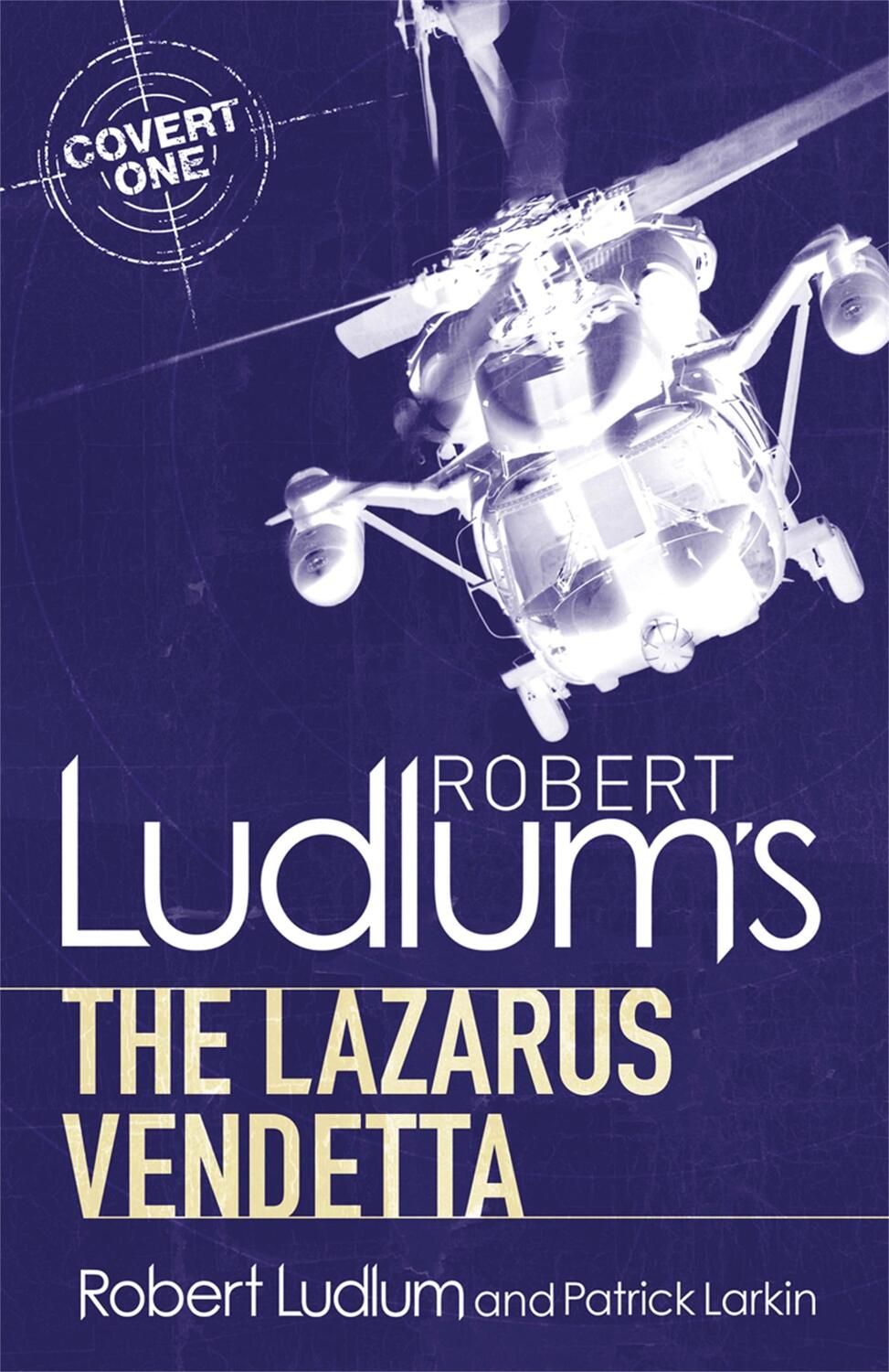 Cover: 9781409119791 | Robert Ludlum's The Lazarus Vendetta | A Covert-One Novel | Buch