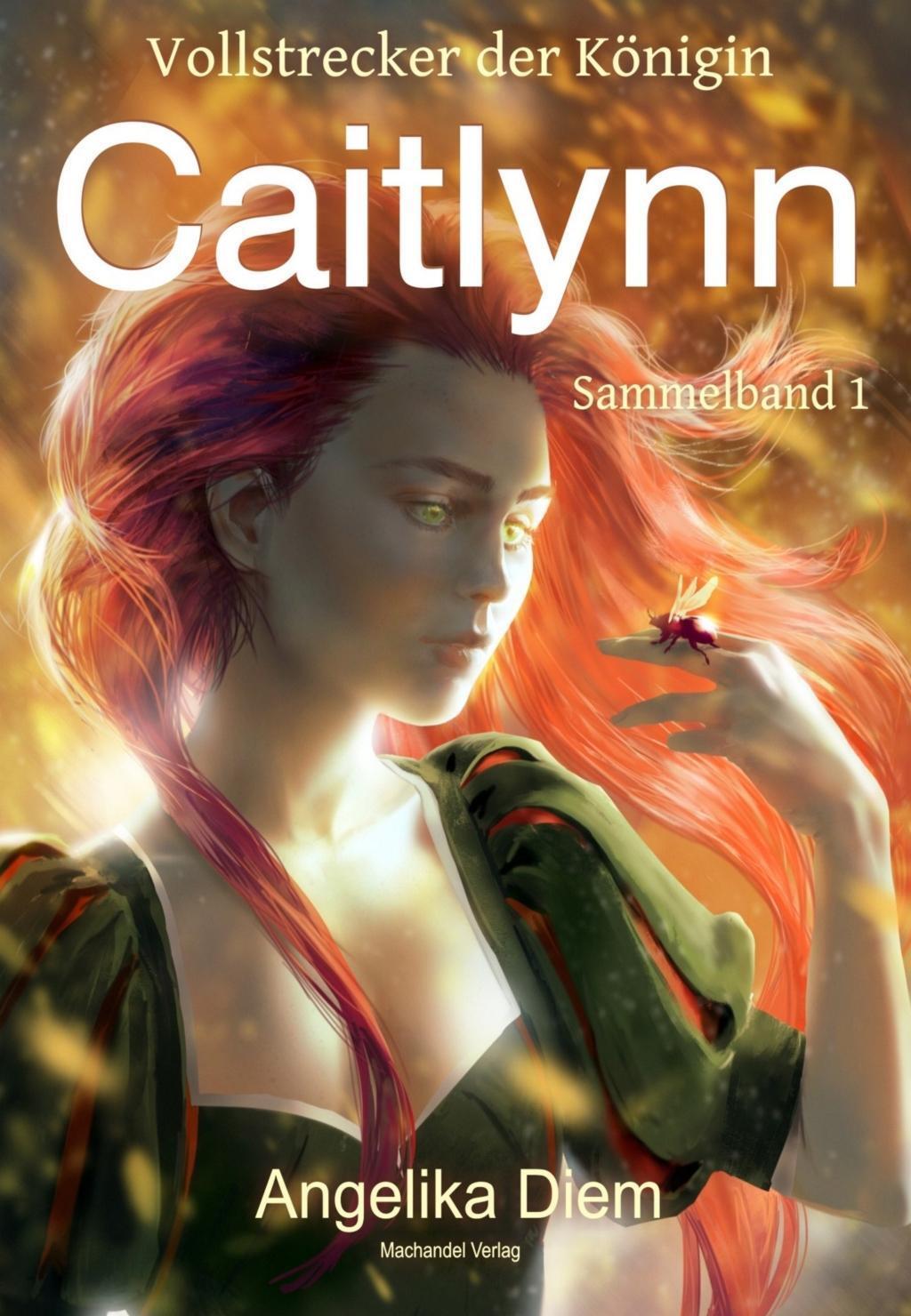 Cover: 9783959590716 | Caitlynn | Angelika Diem | Taschenbuch | 375 S. | Deutsch | 2017