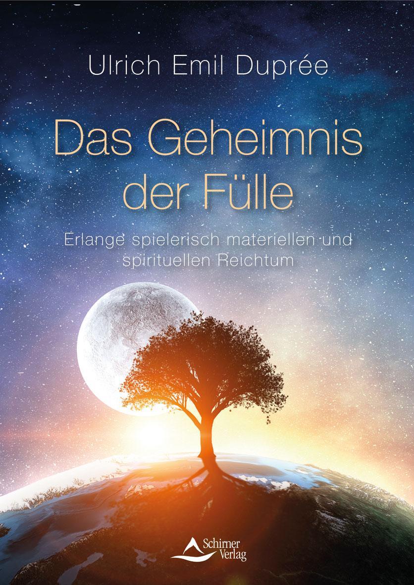 Cover: 9783843415378 | Das Geheimnis der Fülle | Ulrich Emil Duprée | Taschenbuch | Deutsch