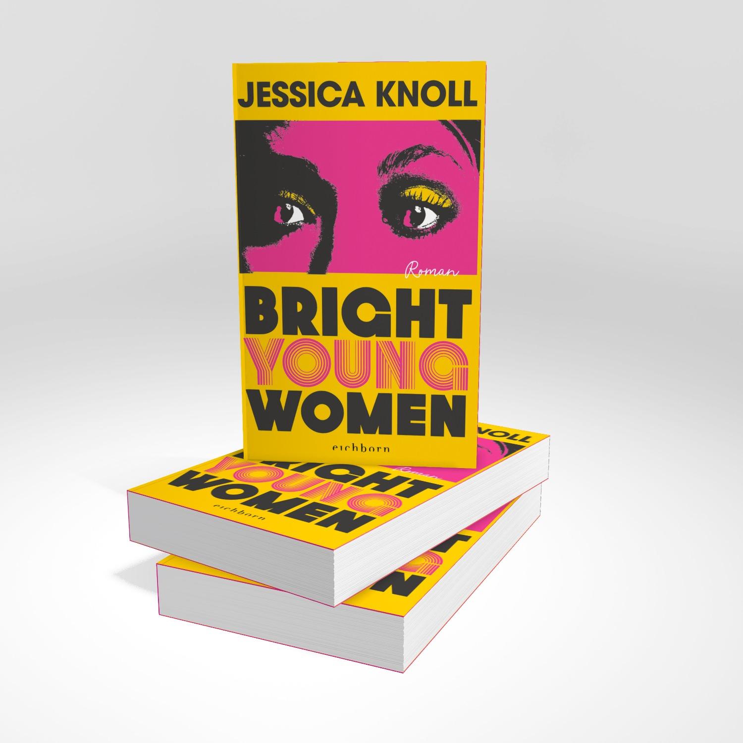 Bild: 9783847901891 | Bright Young Women | Jessica Knoll | Taschenbuch | 464 S. | Deutsch