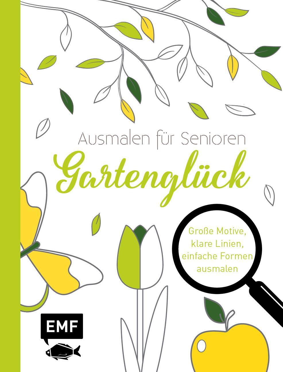 Cover: 9783863558994 | Ausmalen für Senioren - Gartenglück | Taschenbuch | Deutsch | 2018