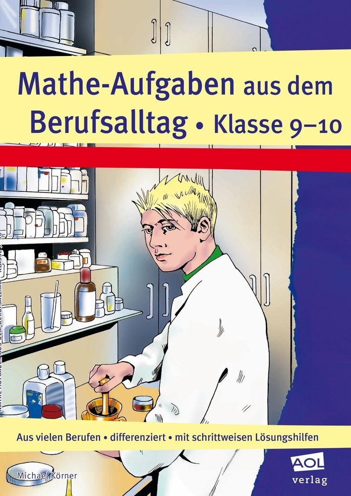 Cover: 9783403199496 | Mathe-Aufgaben aus dem Berufsalltag - Klasse 9-10 | Michael Körner