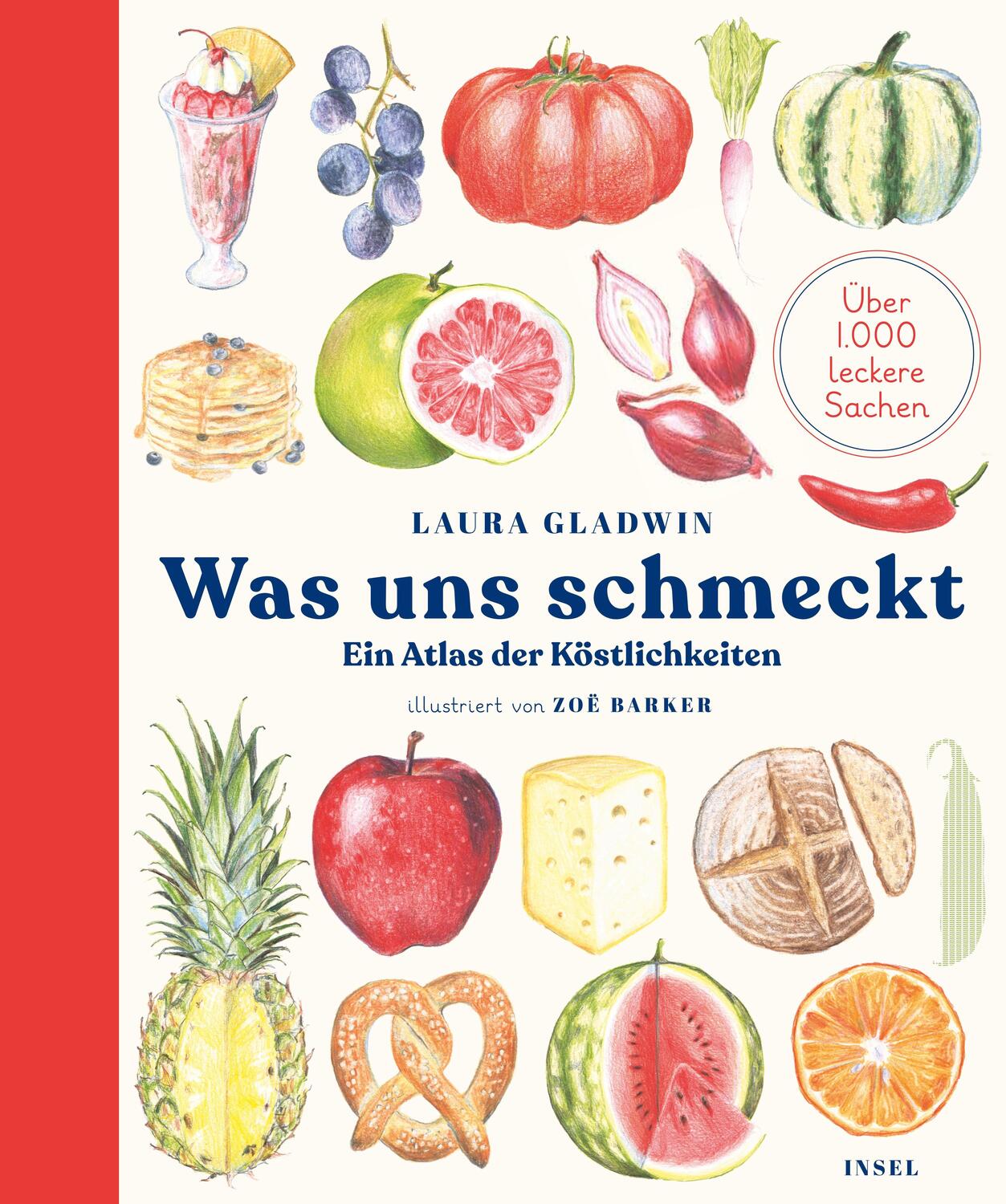 Cover: 9783458179481 | Was uns schmeckt | Ein Atlas der Köstlichkeiten | Laura Gladwin | Buch