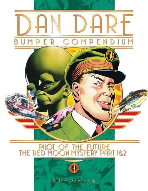 Cover: 9781785862922 | Dan Dare: Complete Collection: Vol. 1: The Venus Campaign | Hampson