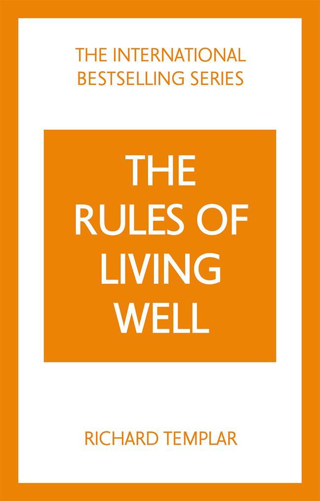 Cover: 9781292435640 | The Rules of Living Well: A Personal Code for a Healthier, Happier You