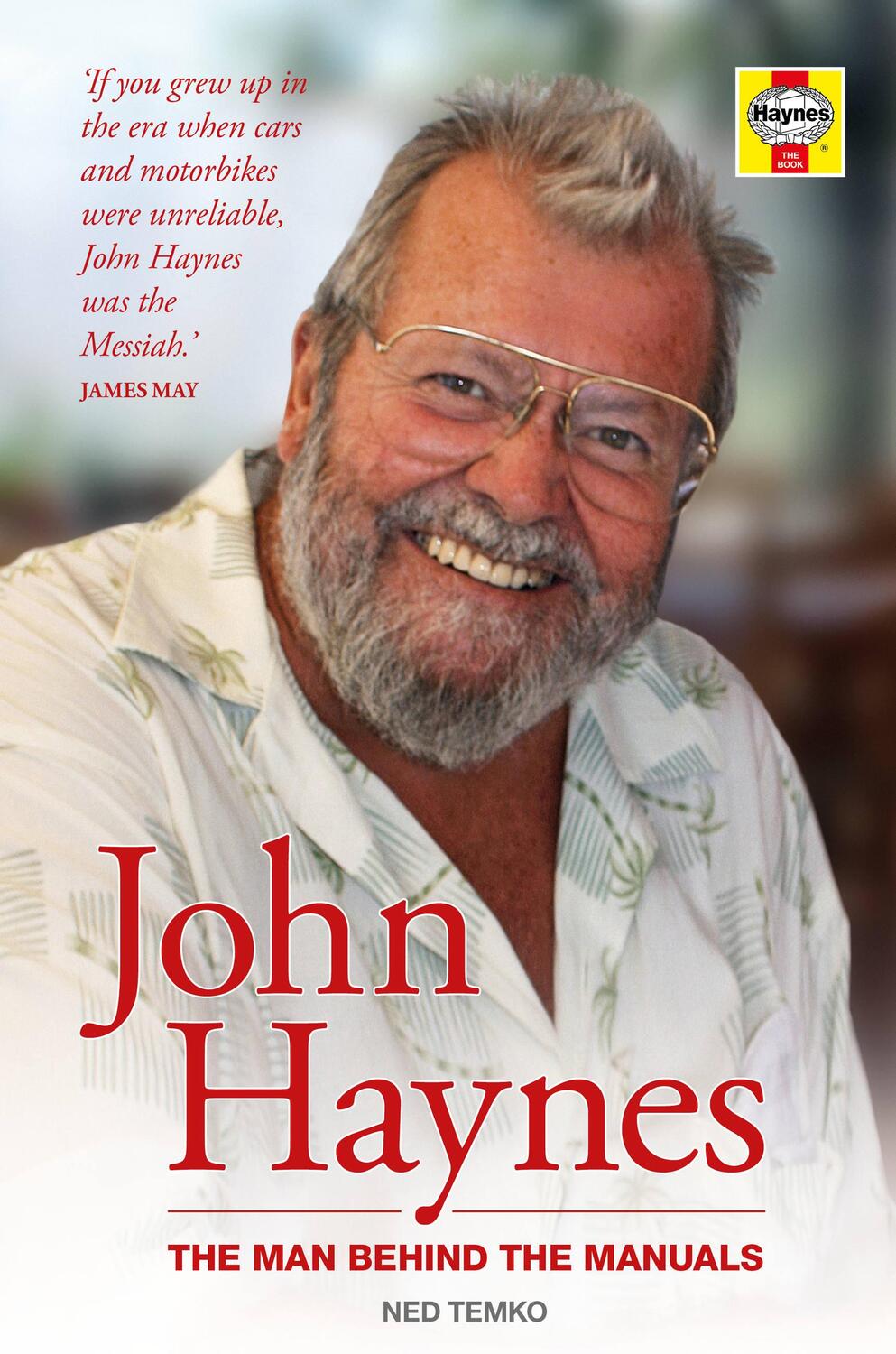 Cover: 9781785216855 | John Haynes Biography | The man behind the manuals | Ned Temko | Buch