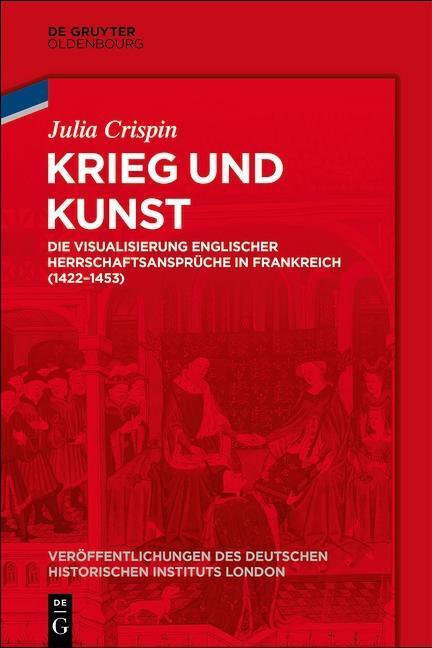 Cover: 9783110576306 | Krieg und Kunst | Julia Crispin | Buch | X | Deutsch | 2018