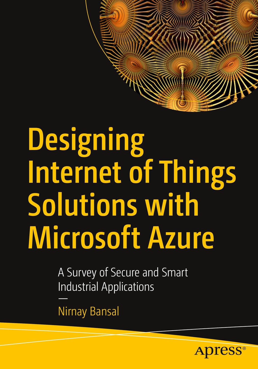 Cover: 9781484260401 | Designing Internet of Things Solutions with Microsoft Azure | Bansal