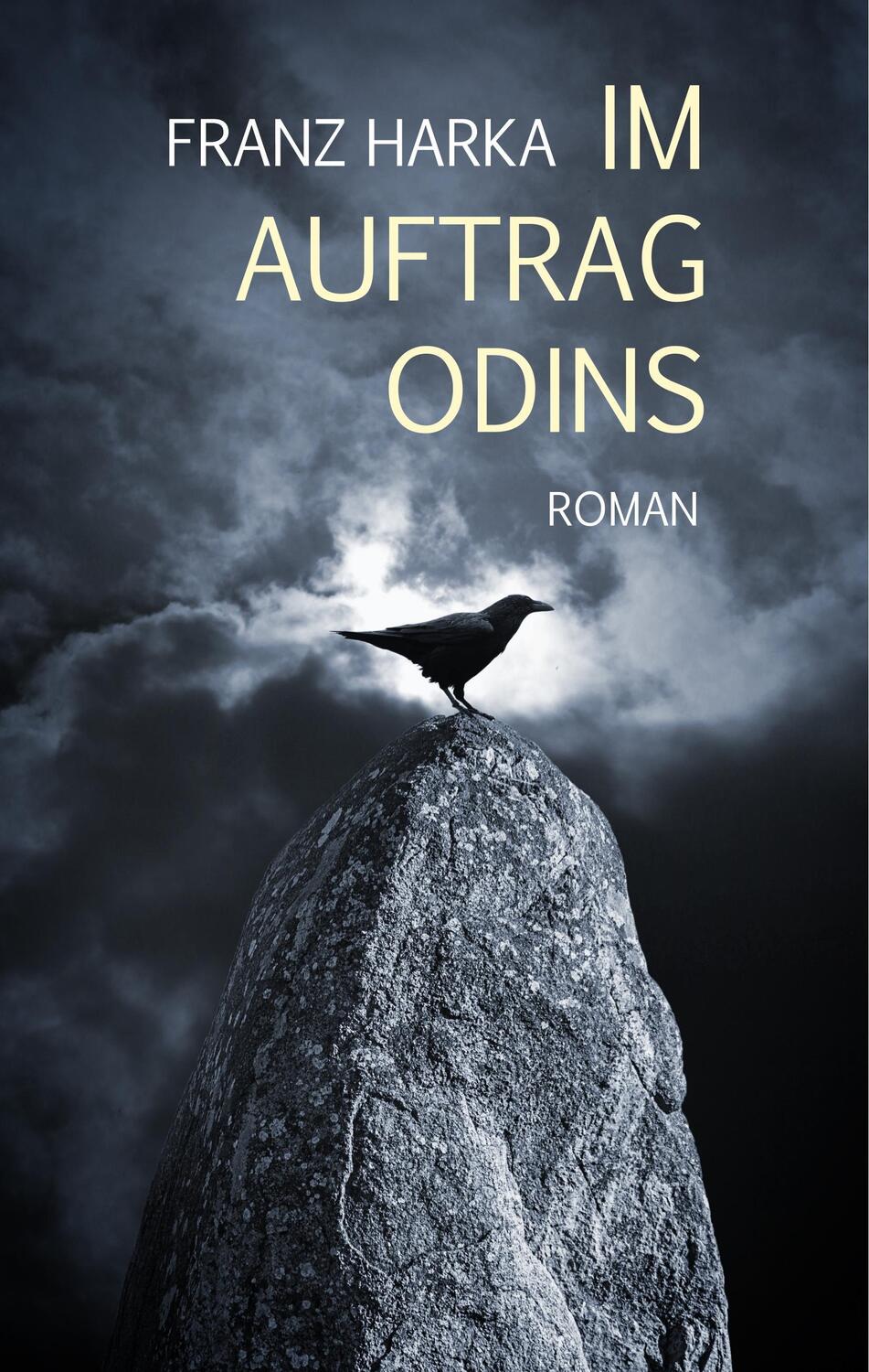 Cover: 9783746044682 | Im Auftrag Odins | Roman | Franz Harka | Buch | 268 S. | Deutsch