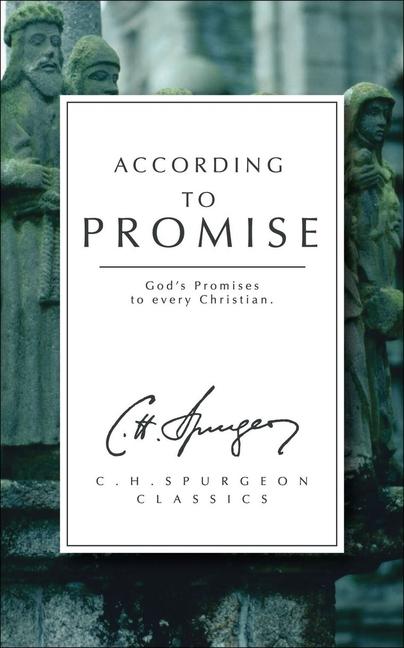 Cover: 9781857922752 | According to Promise | God's Promises to Every Christian | Spurgeon