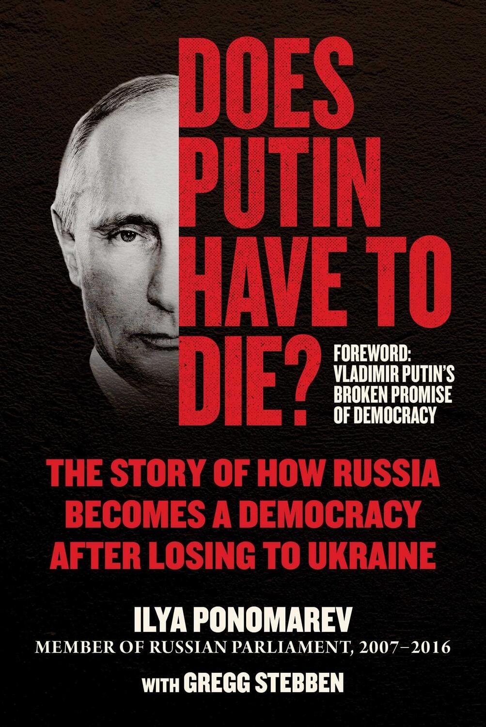 Cover: 9781510775909 | Does Putin Have to Die? | Ilya Ponomarev (u. a.) | Buch | Gebunden